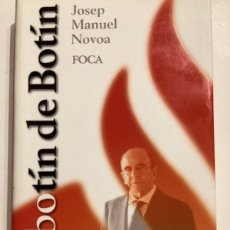 Libros: EL BOTÍN DE BOTÍN JOSEP MANUEL NOVOA TEMA BANCO SANTANDER LIBRO NUEVO A ESTRENAR