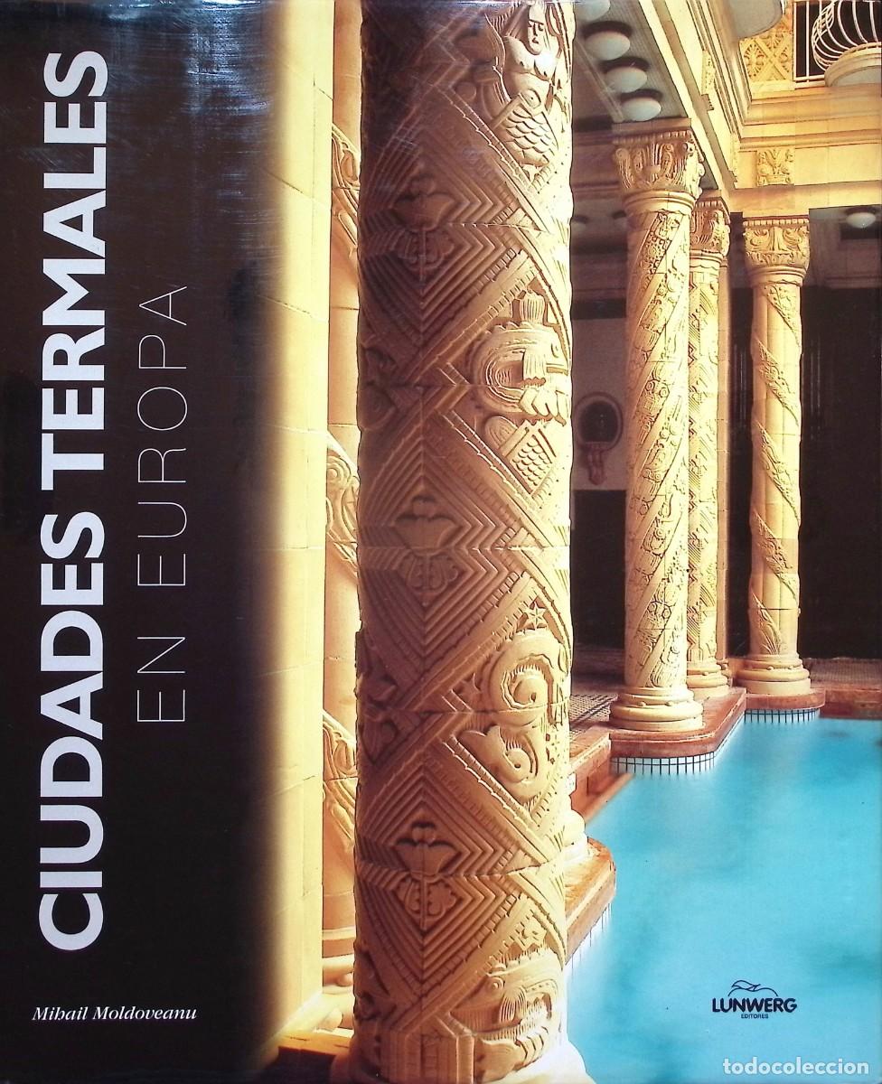 Libros: CIUDADES TERMALES EN EUROPA - Foto 1