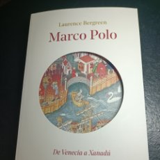 Libros: MARCO POLO DE VENECIA A XANADÚ LAURENCE BERGREEN ARIEL 2024