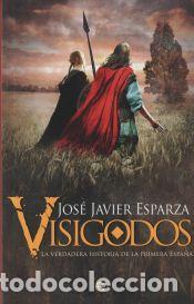 Libros: Visigodos - Esparza, Jos&eacute; Javier - Foto 1