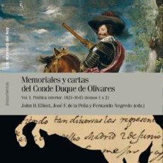 Libros: MEMORIALES Y CARTAS DEL CONDE DUQUE DE OLIVARES, VOL. I: POLÍTICA INTERIOR, 1621-1645 (TOMOS 1 Y 2)