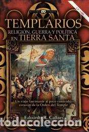 Libros: Templarios - Eduardo R. Callaey - Foto 1