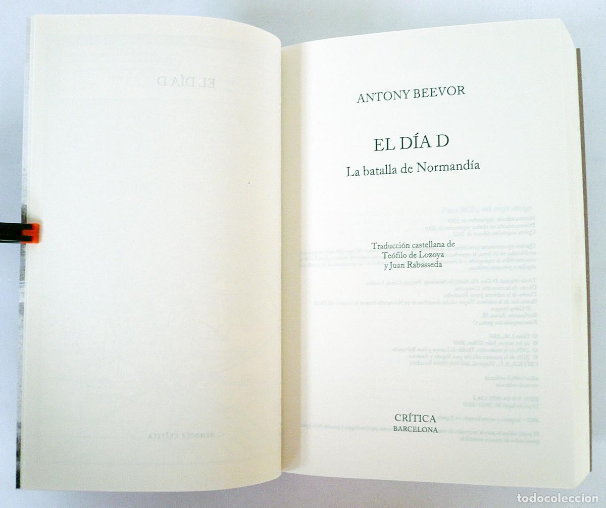 Libros: Antony Beevor, El dia D, La batalla de Normand&iacute;a - Foto 6