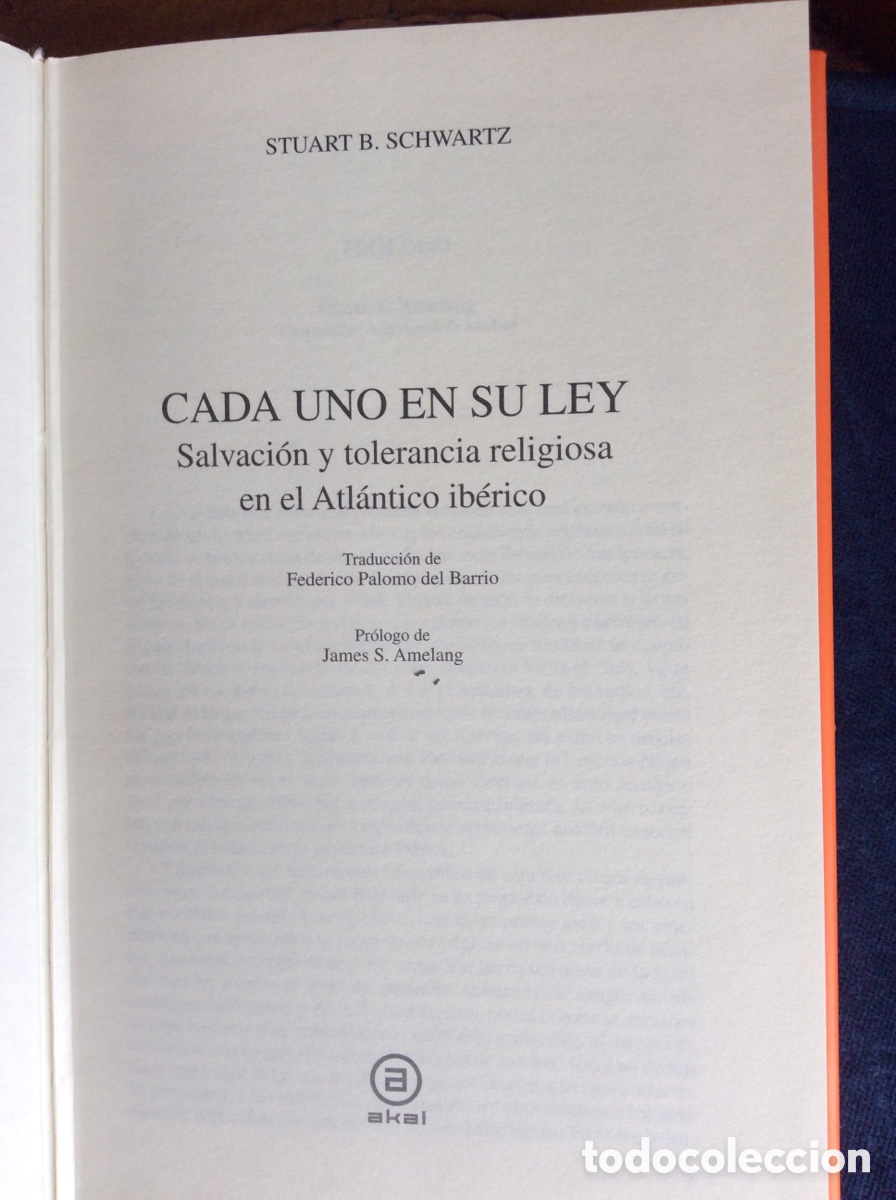 Libros: CADA UNO EN SU LEY. STUART B. SCHWARTZ - Foto 2