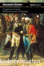 books: La guerra en Europa: Del Renacimiento a Napole&oacute;n - Barbero, Alessandro