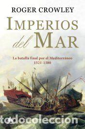 Libros: Imperios del mar - Crowley, Roger - Foto 1