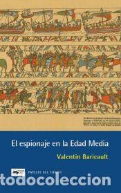 Libros: El espionaje en la Edad Media - Baricault, Valentin - Foto 1