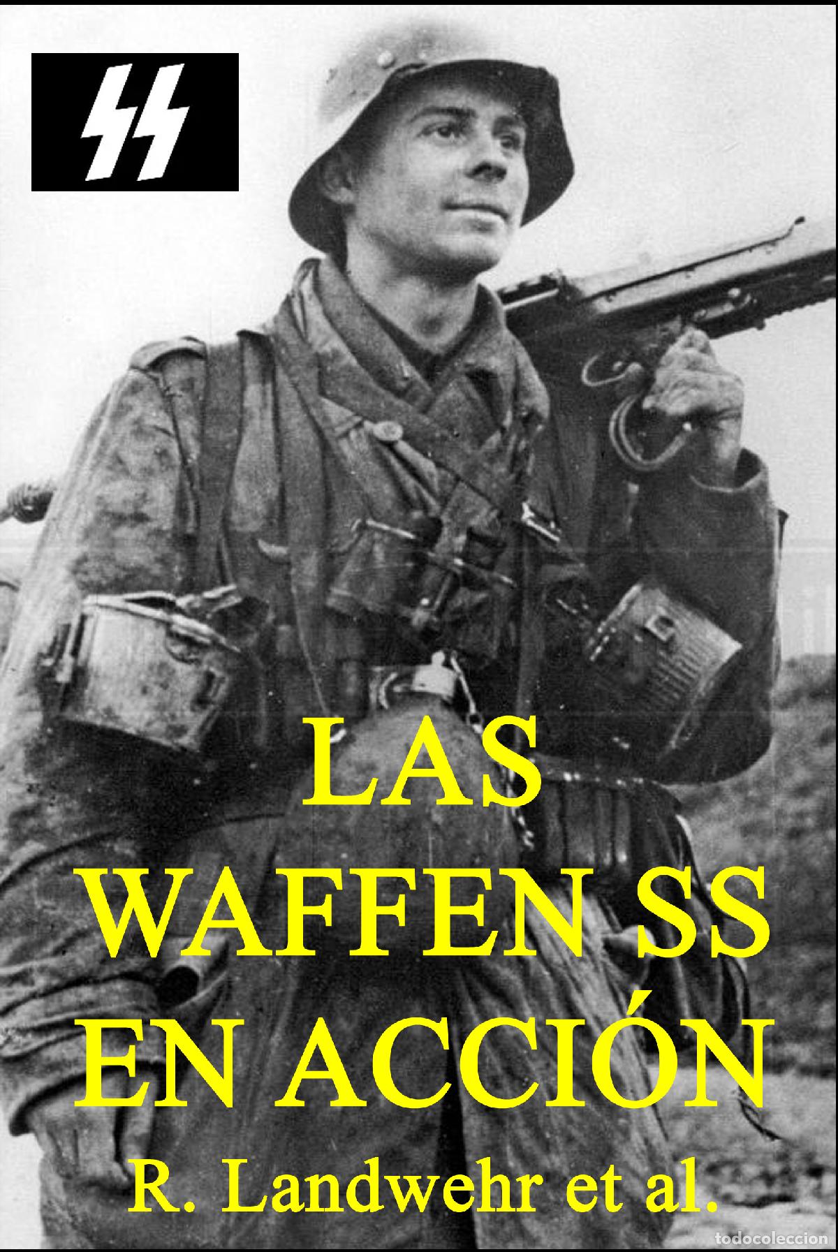 Libros: LAS WAFFEN SS EN ACCION Richard Landwehr et al. Titanes Planetarios 2026. LIBRO NUEVO. 162 pag. Con
