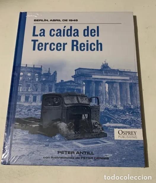 Libri: La ca&iacute;da del tercer Reich. Osprey
