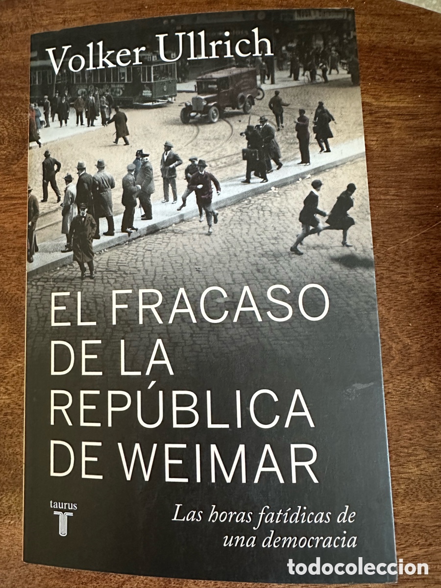 Libros: El fracaso de la Rep&uacute;blica de Weimar