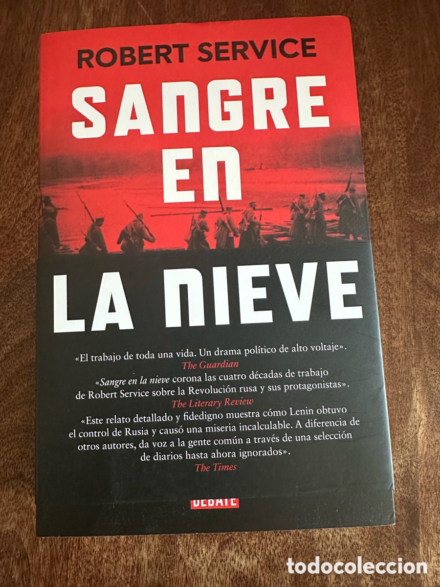Libros: Sangre en la nieve La Revoluci&oacute;n Rusa 1914-1924 Robert Service