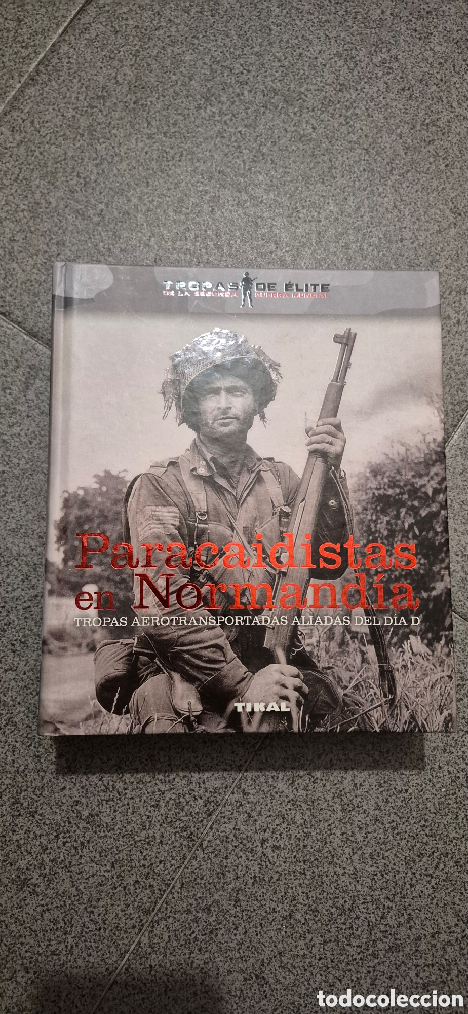 Libros: PARACAIDISTAS EN NORMANDIA