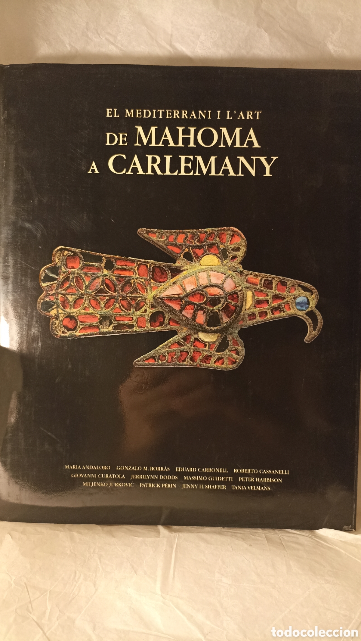 Libros: &rdquo;El Mediterrani i l'art: De Mahoma a Carlemany. Edici&oacute;n limitada!