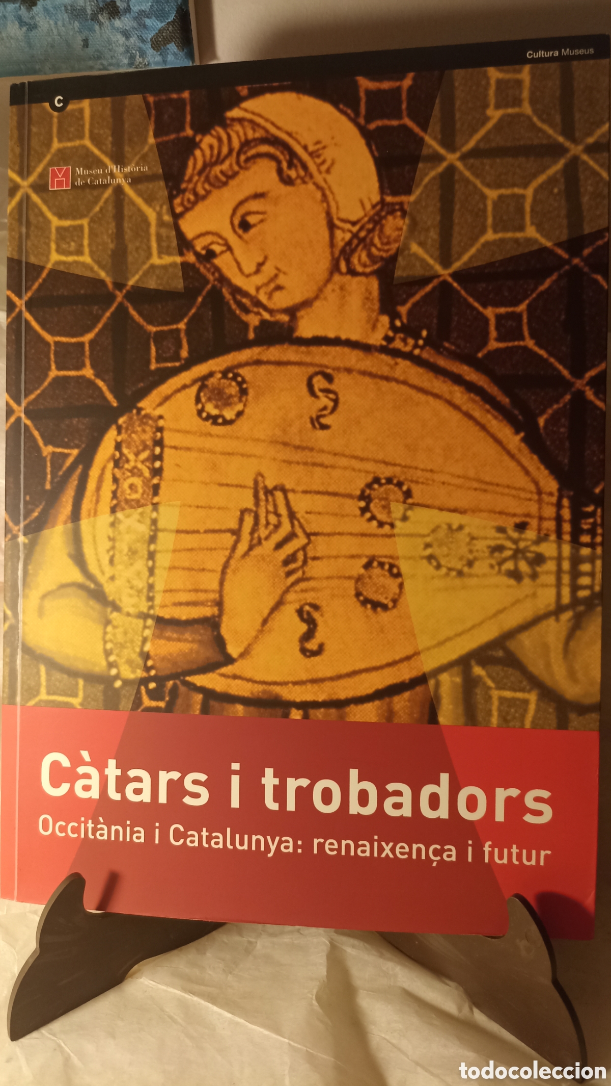 Libros: &rdquo;C&agrave;tars i trobadors: Occit&agrave;nia i Catalunya, renaixen&ccedil;a i futur&rdquo; realizada por el Museo de Historia