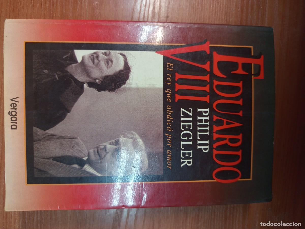 Libros: Eduardo VIII. El rey que abdic&oacute; por amor.