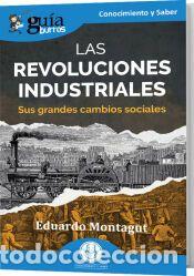 Libros: Gu&iacute;aBurros: Las revoluciones industriales - Montagut, Eduardo