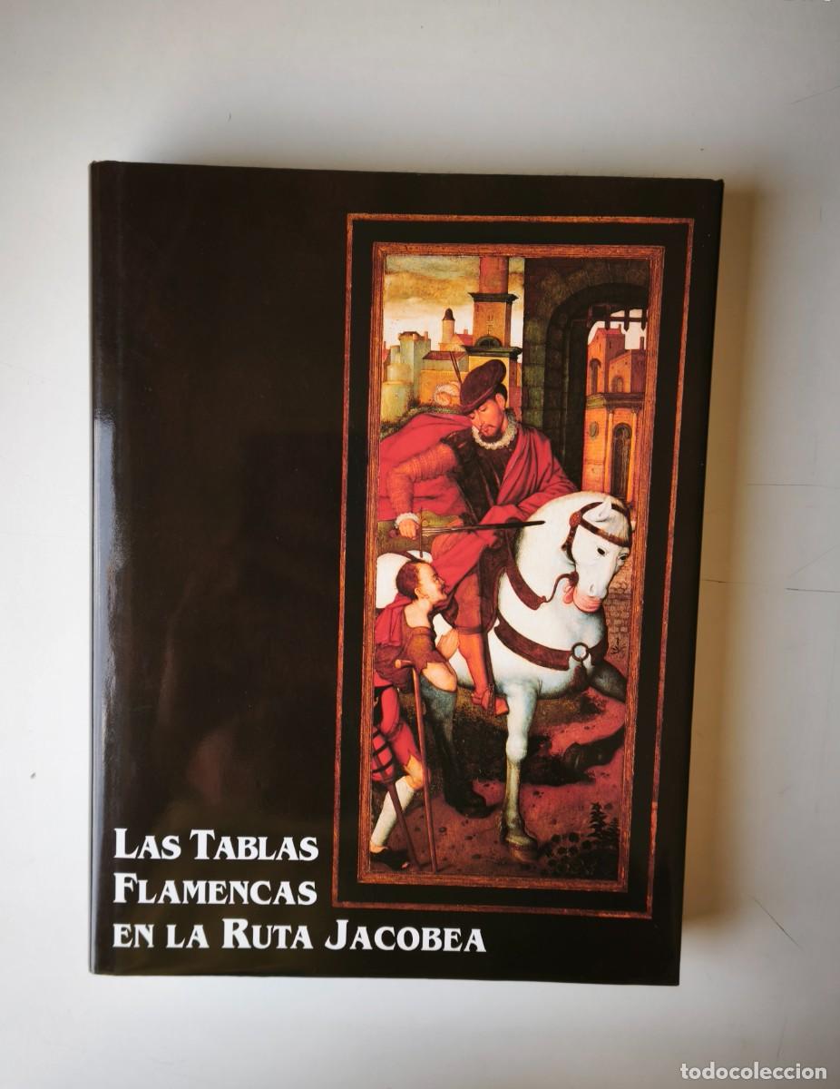 Libros: LAS TABLAS FLAMENCAS EN LA RUTA JACOBEA. 1999