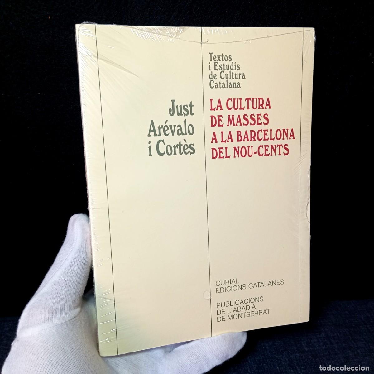 Libros: ⚜️ L05. PAM: La cultura de masses a la Barcelona del nou-cents. Nou. Descatalogat