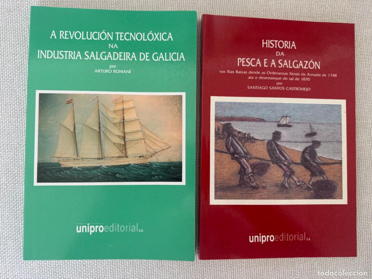 Libros: INDUSTRIA SALGADEIRA DE GALICIA. PESCA E A SALAZ&Oacute;N. SANTOS/ ROMAN&Iacute;