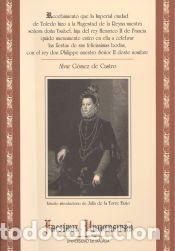 Libros: Recebimiento que la Imperial ciudad de Toledo hizo a la Magestad de la Reyna nuestra se&ntilde;ora do&ntilde;a