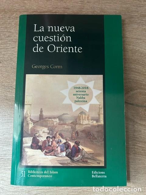 Libros: La nueva cuesti&oacute;n de Oriente -Georges Corm-