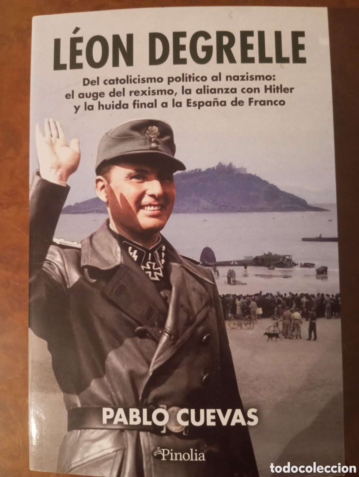 Libros: LEON DEGRELLE, PABLO CUEVAS, ED. PINOLIA - Foto 1