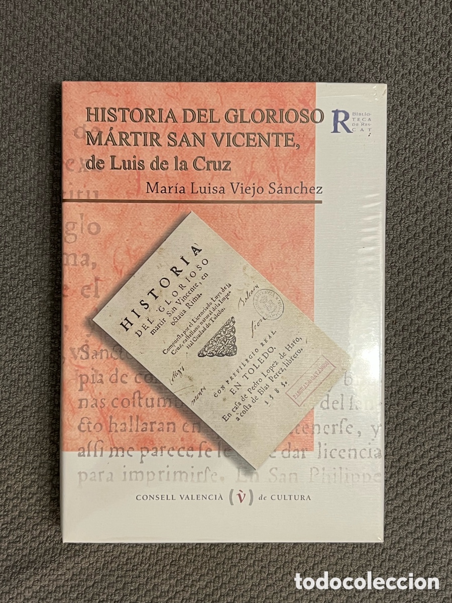 Libros: HISTORIA DEL GLORIOSO MARTIR SAN VICENTE, DE LOUIS DE LA CRUZ, FACSIMIL DE 1585 (a.2005) env&iacute;o 7&euro;