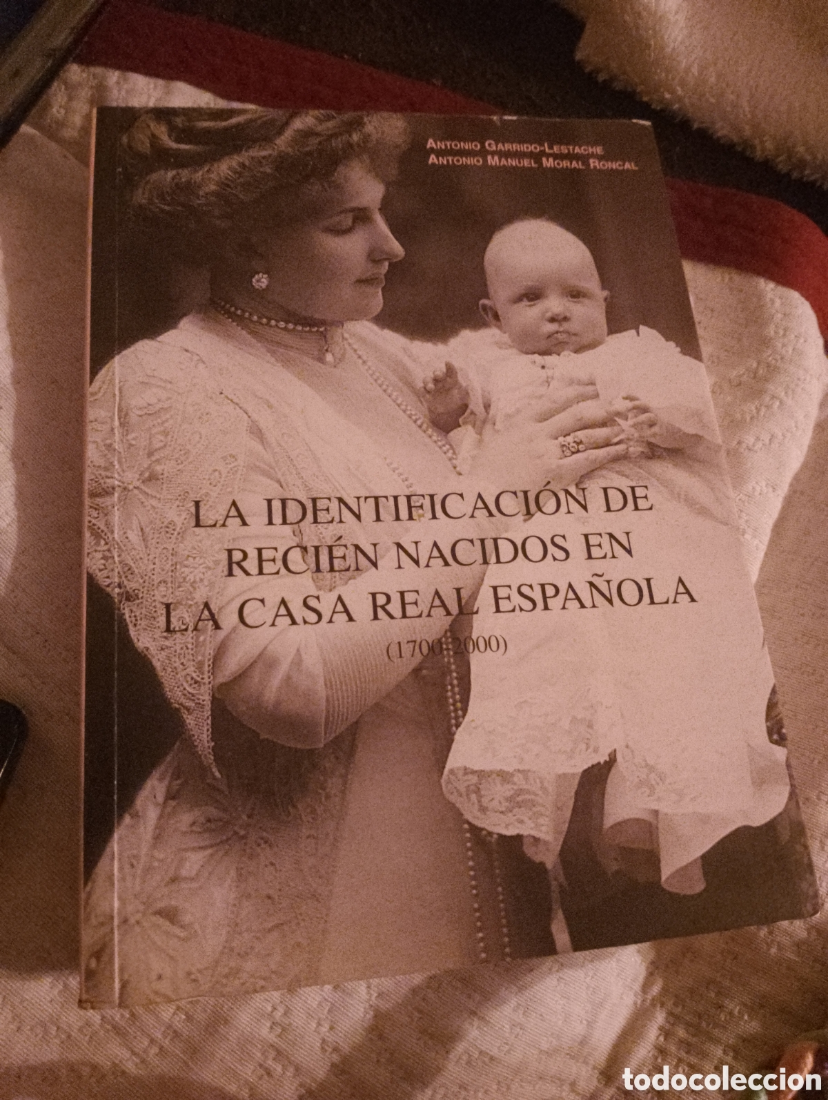 Libros: La identificaci&oacute;n de reci&eacute;n nacidos en la Casa Real espa&ntilde;ola