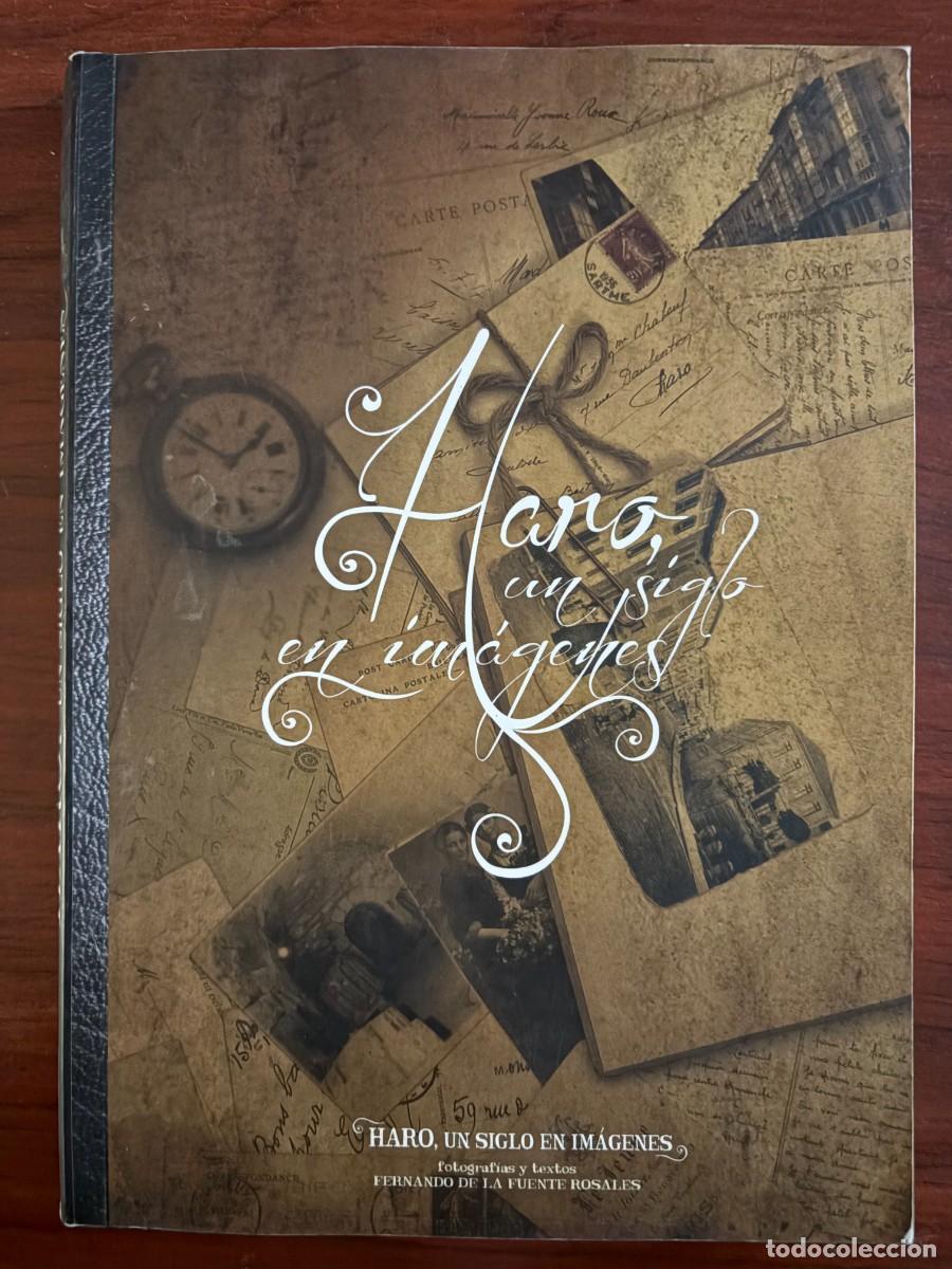 Libros: HARO, UN SIGLO EN IM&Aacute;GENES