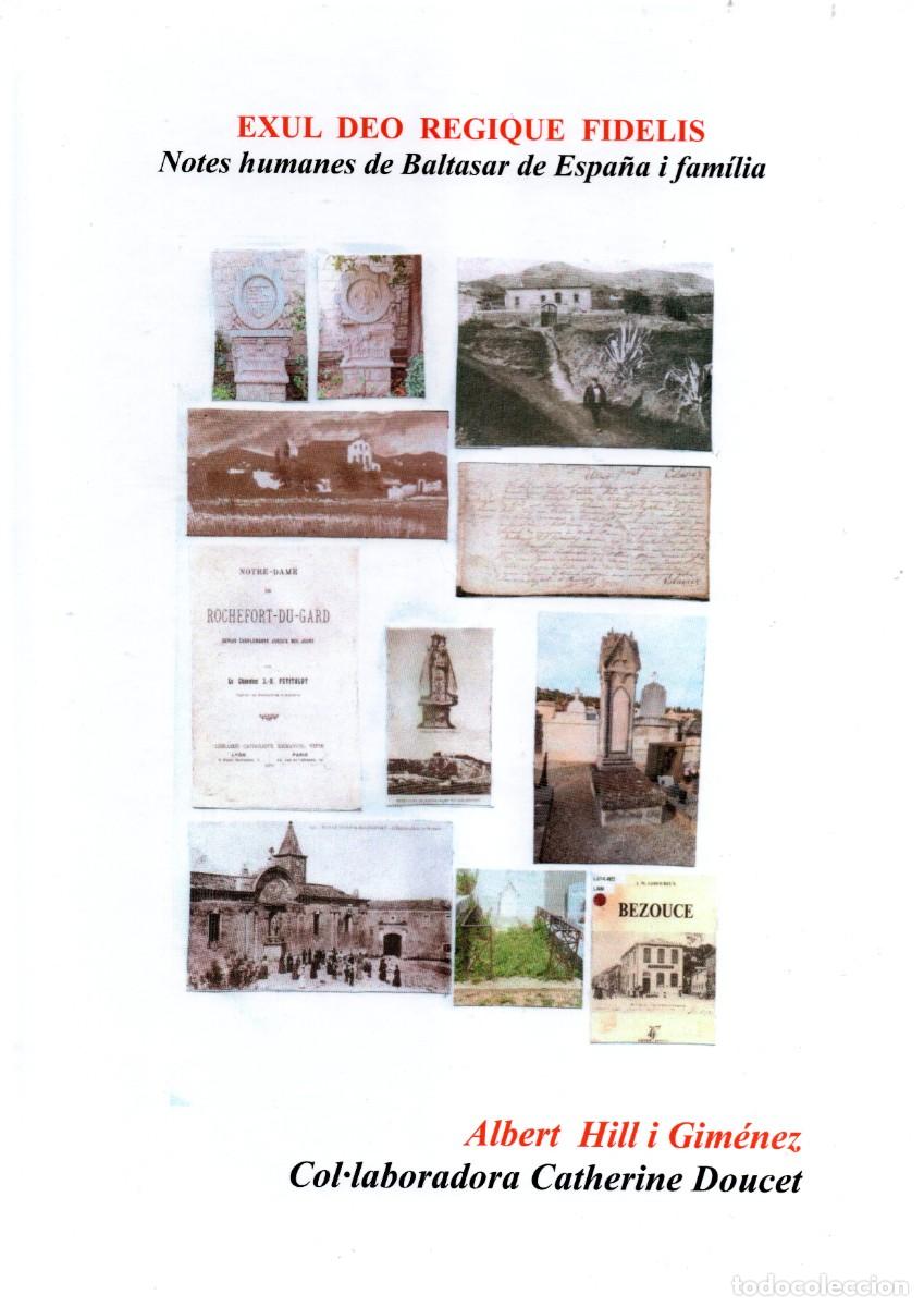 Libros: EXUL DEO REGIQUE FIDELIS - NOTES HUMANES DE BALTASAR DE ESPA&Ntilde;A I FAMILIA