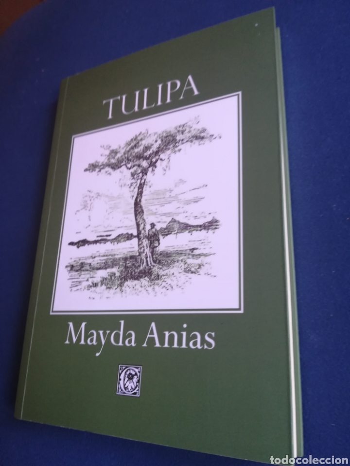 Libros: Tulipa Mayda Anias. Caldeandrin Ediciones, &Aacute;vila, 2011 - Foto 1