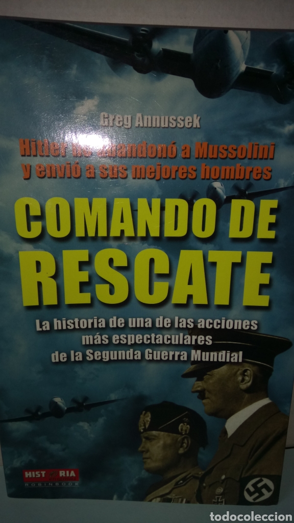 Libros: LIBRO COMANDO DE RESCATE. GREG ANNUSSEK. EDITORIAL ROBINBOOK. A&Ntilde;O 2010. - Foto 1