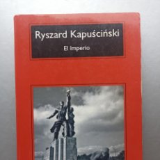 Libri: RYSZARD KAPUSCINSKI - EL IMPERIO. Lote 330549613