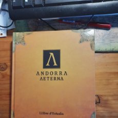 Libros: ANDORRA AETERNA. LLIBRE D'ESTUDIS. MUY RARO. NUEVO. Lote 384249394
