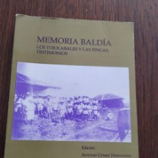 Libros: MEMORIA BALDÍA. LOS TOJOLABALES Y LAS FINCAS. UNAM. 1992.. Lote 400465404
