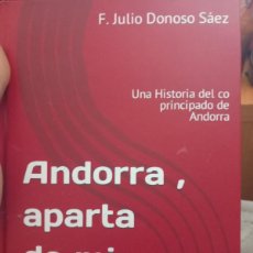 Libros: ANDORRA, APARTA DE MI ESTE CÁLIZ. F JULIO DONOSO