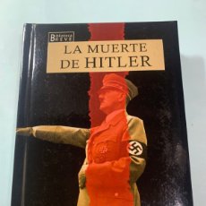 Libros: LIBRO LA MUERTE DE HITLER. VICTORIA ROBBINS. EDITORIAL EDIMAT. AÑO 2011.