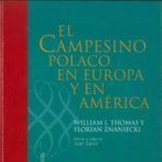 Libros: EL CAMPESINO POLACO EN EUROPA Y EN AMÉRICA - WILLIAMS THOMAS