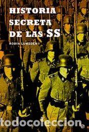 Libros: Historia secreta de las SS - Robin Lumsden - Foto 1