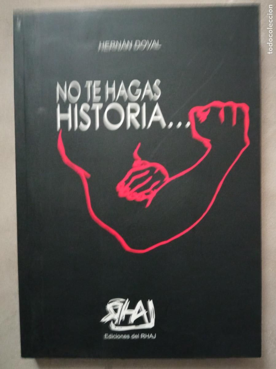 Libros: Hern&aacute;n Doval. No te hasgas historia... - Foto 1