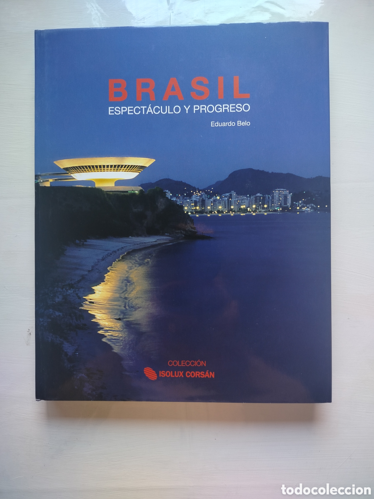 Libros: Brasil, Espect&aacute;culo y Progreso - Foto 1
