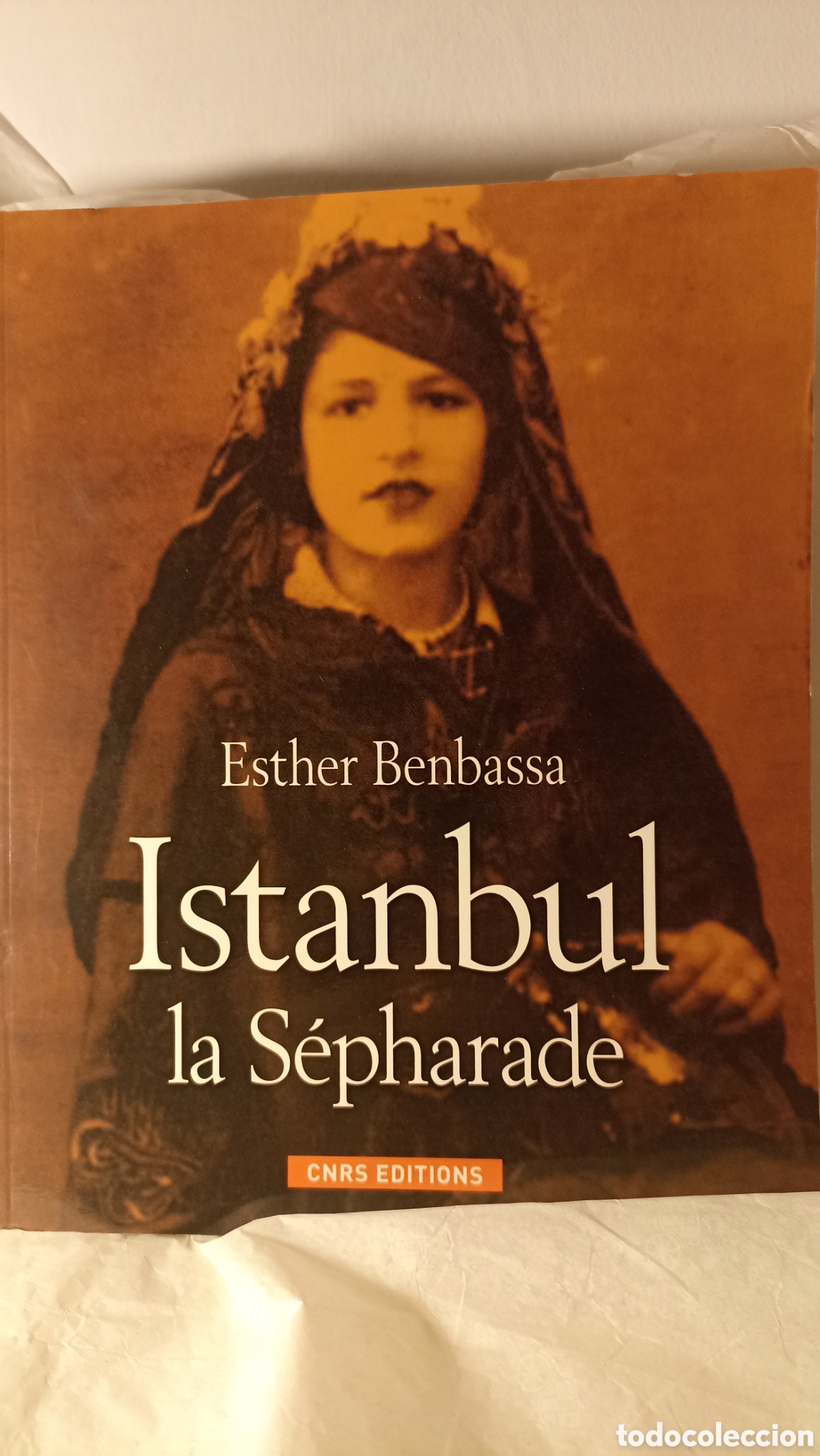 Libros: Istanbul la S&eacute;pharade&rdquo; de la historiadora Esther Benbassa, publicado por ⁠CNRS &Eacute;ditions.