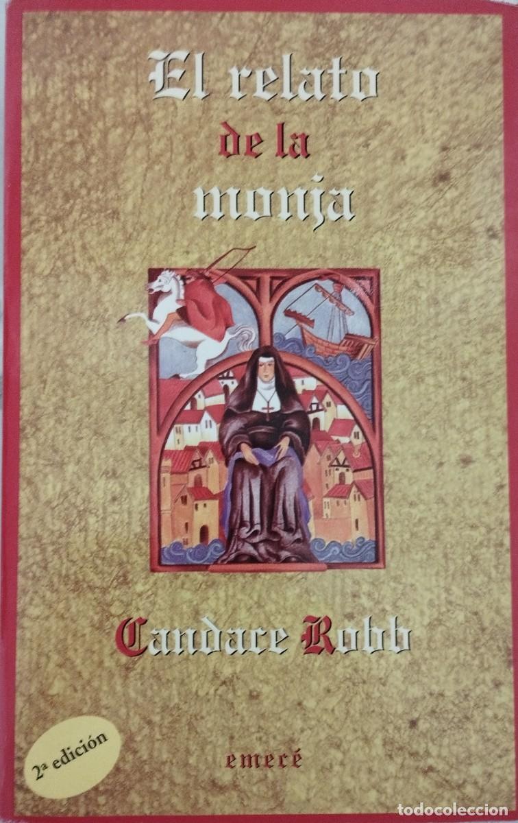 Libros: EL RELATO DE LA MONJA - CANDACE ROB - - Foto 1