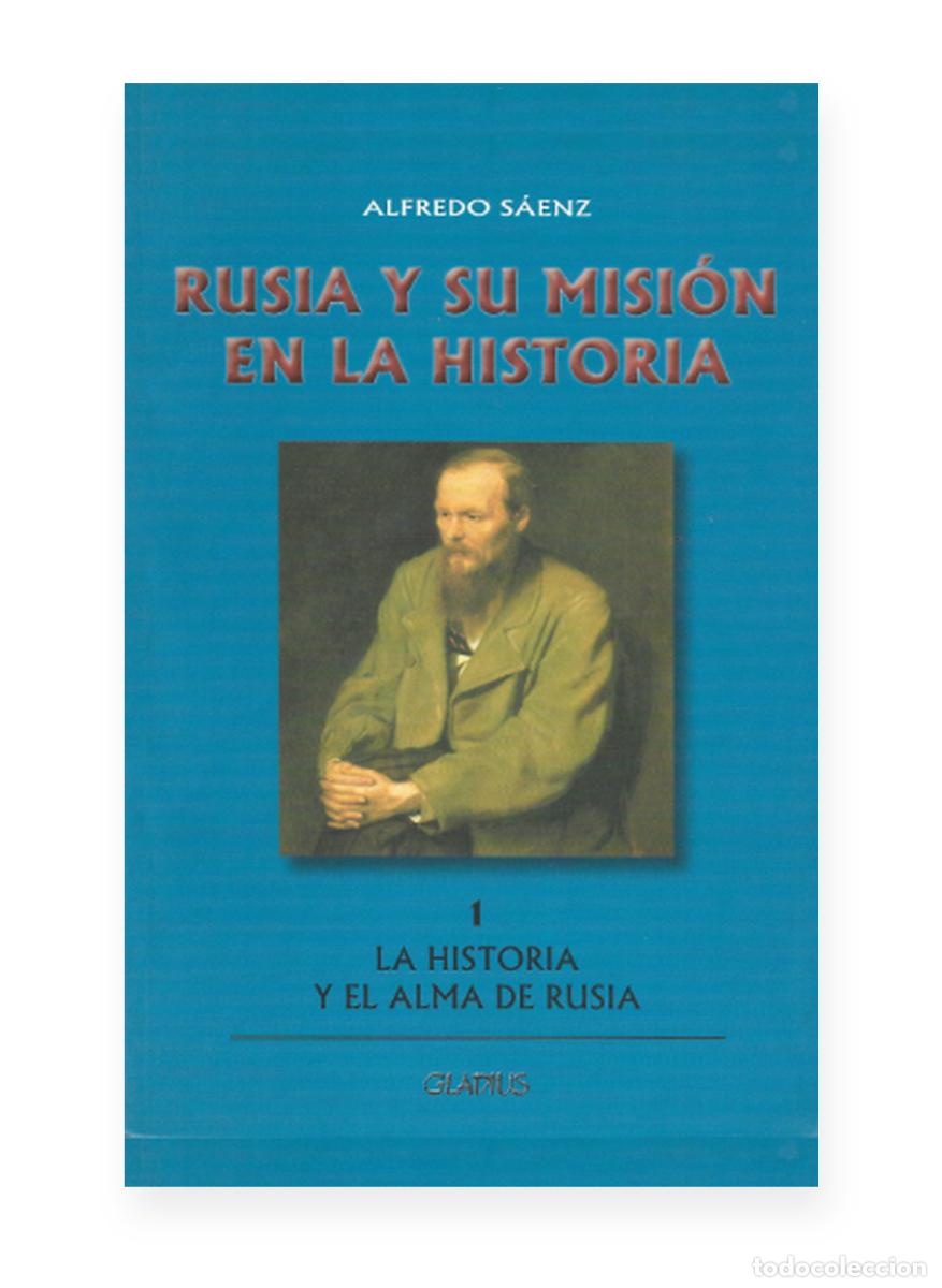 Libros: Alfredo S&aacute;enz &mdash; Rusia y su misi&oacute;n en la historia I. La historia y el alma de Rusia &mdash; LM