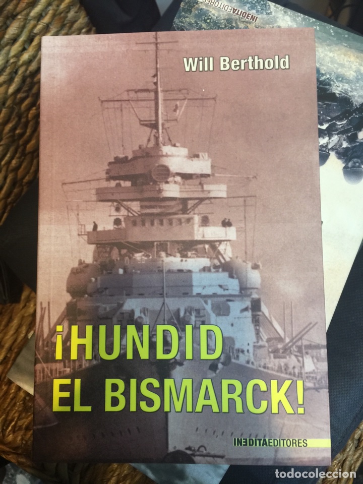 Libros: &iexcl;Hundid el Bismarck! - Foto 1