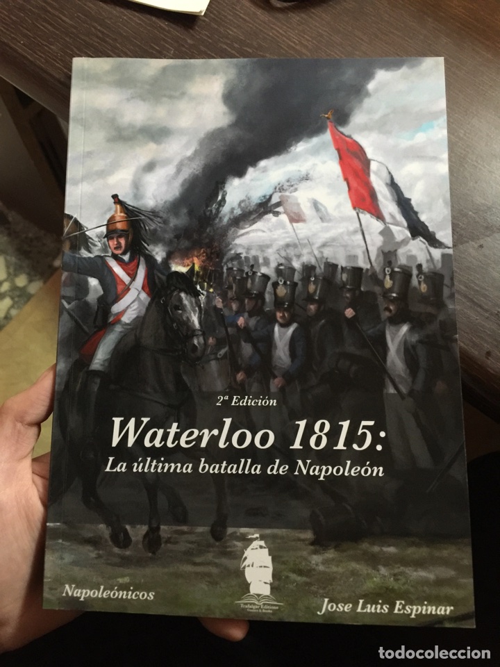 Libros: Waterloo 1815: la &uacute;ltima batalla de Napole&oacute;n - Foto 1