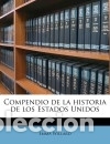 Libros: Compendio de la historia de los Estados Unido - Willard, Emma - Foto 1
