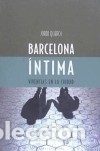 Libros: Barcelona &iacute;ntima - Querol, Jordi - Foto 2