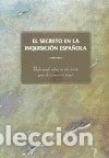 Libri: El secreto en la inquisici&oacute;n espa&ntilde;ola - Galv&aacute;n Rodr&iacute;guez, Eduardo