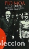 Libros: DERRUMBE DE LA SEGUNDA (BASICOS) REPUBLICA Y LA GUERRA CIVIL - MOA, PIO - Foto 1